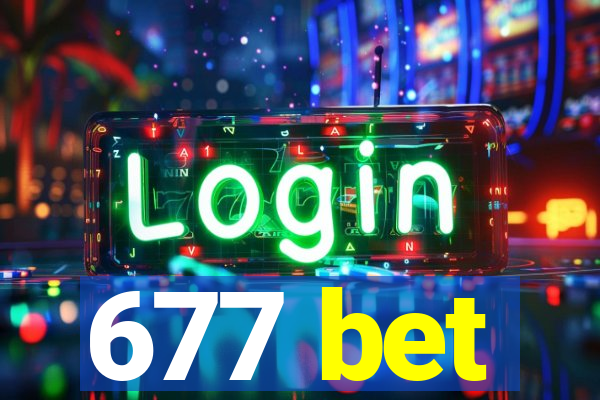 677 bet